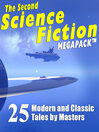 The Science Fiction Megapack (eBook): 25 Modern and Classic Tales by Masters